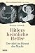 Hitlers heimliche Helfer: Der Adel im Dienst der Macht (German Edition)