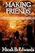 Making Friends (The Experiment #2)