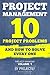 Project Management: Project problems and how to solve every one (Project Manager Book 1)