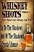 Whiskey Shots Volume 2