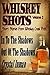 Whiskey Shots Volume 2