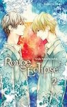 Rouge Eclipse, tome 2 (Rouge Eclipse, #2)