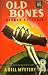 Old Bones (Doc Miller, #3)