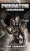 Predator: Incursion (The Rage War #1)
