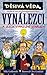 Vynálezci a jejich vymazlené vynálezy