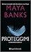 Proteggimi (Slow Burn, #1)