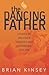 The Dancing Father by Brian Kinsey