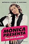 Mónica presenta