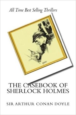 The Casebook of Sherlock Holmes