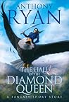 The Hall of the Diamond Queen by Anthony Ryan