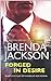 Forged in Desire (The Prote...