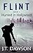Hunted In Hollywood: A Detective Story (Detective Flint Book 2)