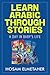 Learn Arabic Through Stories: A Day in Baby's Life