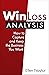 Win/Loss Analysis: How to C...