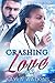 Crashing Into Love