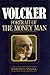 Volcker: Portrait of the Mo...