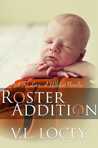 Roster Addition (To Love a Wildcat Novella)