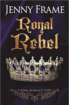 Royal Rebel (Royal Romance, #2)