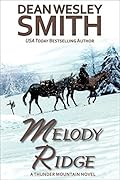 Melody Ridge: A Thunder Mountain Novel
