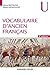 Vocabulaire d'ancien français - 3e éd. (Linguistique) (French Edition)