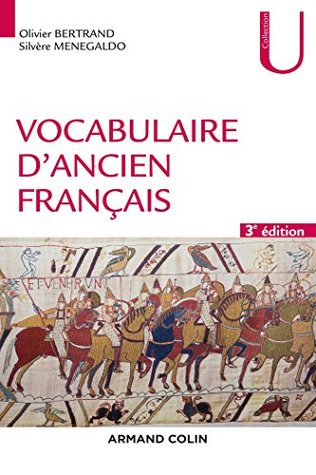 Vocabulaire d'ancien français - 3e éd. (Linguistique) (French Edition)