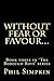 Without Fear or Favour... (...