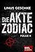 Die Akte Zodiac 2: Thriller