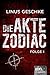 Die Akte Zodiac 1: Thriller