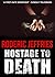 Hostage to Death