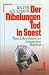 Der Nibelungen Tod in Soest : Neue Erkenntnisse zur historischen Wahrheit