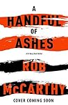 A Handful of Ashes (Dr Harry Kent #2)