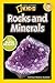 Rocks and Minerals (National Geographic Kids)