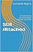 Still Attached