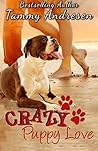 Crazy Puppy Love (Puppy Love #1)