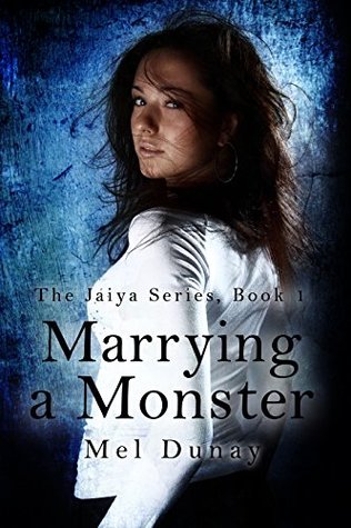 Marrying A Monster (Jaiya #1)