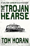 The Trojan Hearse (The Walton Cumberfield Mysteries Book 1)
