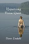 Hopatcong Vision Quest by Steve Lindahl