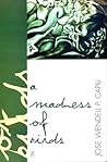 A madness of birds (Philippine writers series)