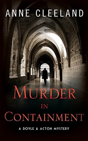 Murder in Containment (New Scotland Yard/Doyle and Acton, #4)
