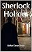 The Complete Sherlock Holmes: The Ultimate Collection (Mystery Suspense Book 1)