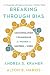 Breaking Through Bias: Communication Techniques for Women to Succeed at Work