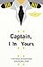 Captain, I'm Yours by Cynthia Dewantari
