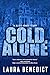 Cold Alone: A Bliss House S...