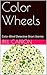 Color Wheels by Bill Capron