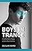 Boys in Trance: A collection of gay erotic short stories