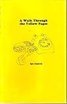 A Walk Through the Yellow Pages (Sun Lizard Chapbook, No 1)