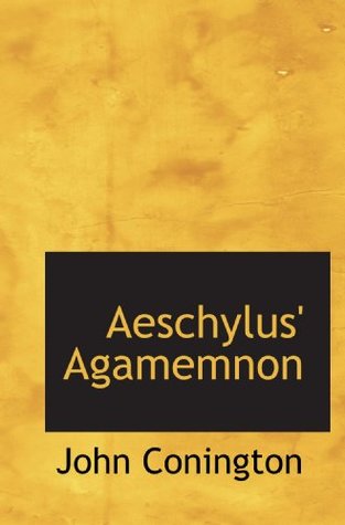 Aeschylus' Agamemnon