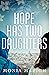 Hope Has Two Daughters