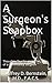A Surgeon's Soapbox: Though...