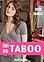 TOO BIG TABOO BUNDLE: NAUGHTY FORBIDDEN BRATS, FIRST TIMES, MAN OF THE HOUSE, OFF LIMITS COLLECTION